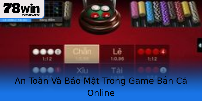An Toàn Và Bảo Mật Trong Game Bắn Cá Online An Toàn Và Bảo Mật Trong Game Bắn Cá Online