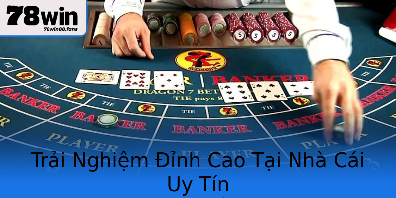 Trải Nghiệm Đỉnh Cao Tại Nhà Cái Uy Tín Trải Nghiệm Đỉnh Cao Tại Nhà Cái Uy Tín